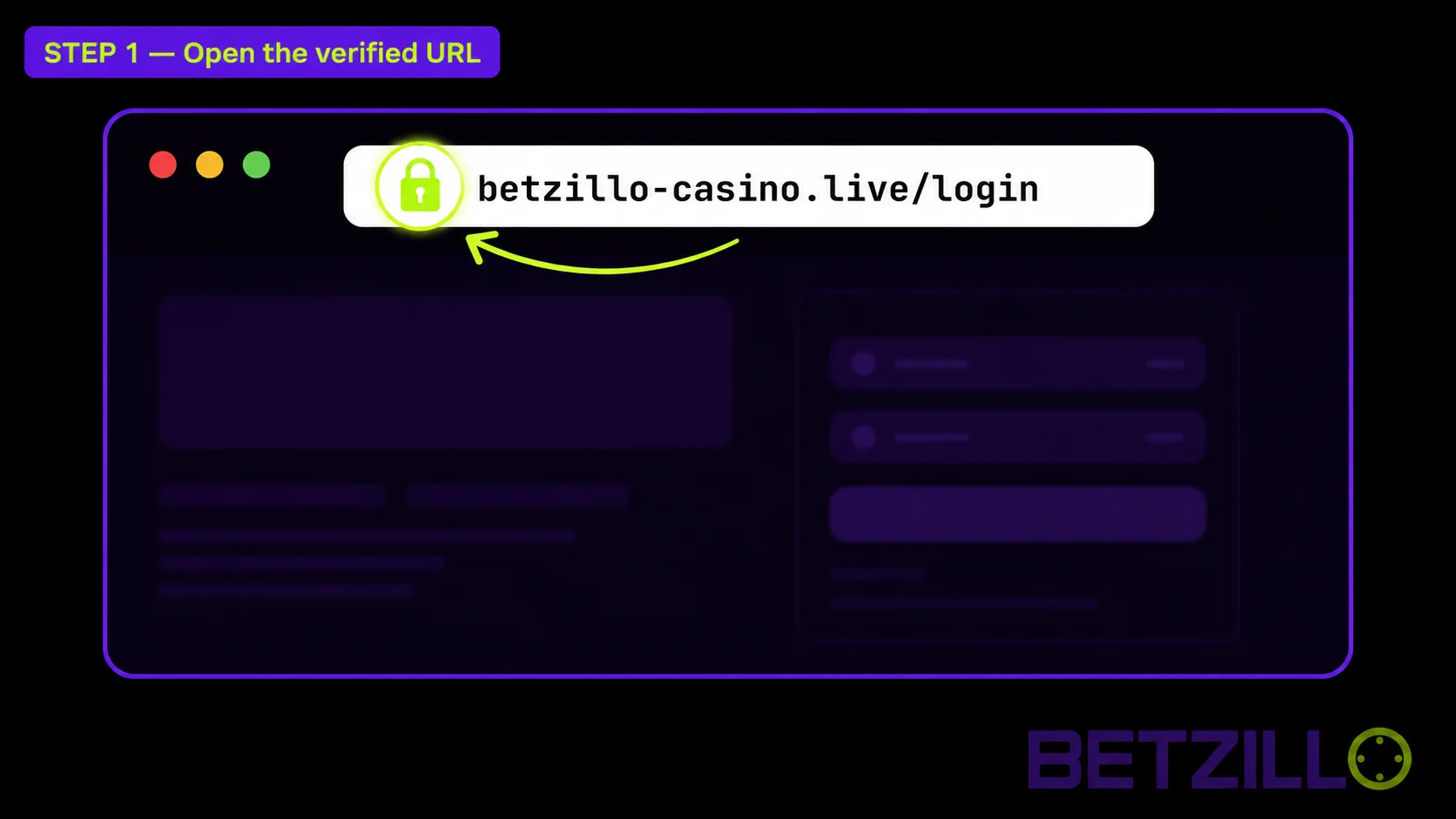 Step 1: open the verified Betzillo casino login URL in your browser